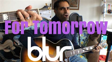 For Tomorrow Blur Acoustic Cover ♫ Learn Guitar Chords Youtube