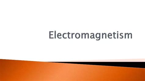 Ppt Electromagnetism Powerpoint Presentation Free Download Id 2182780