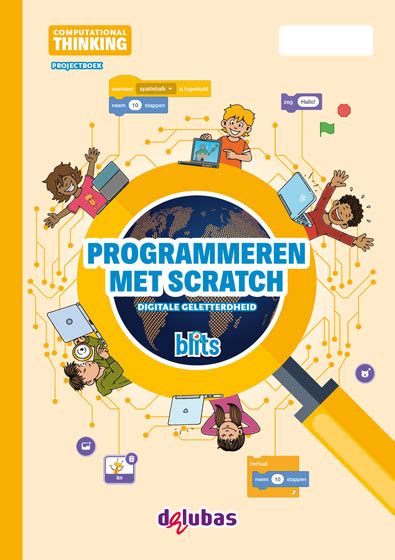 Programmeren Met Scratch Leer De Basis Van Programmeren