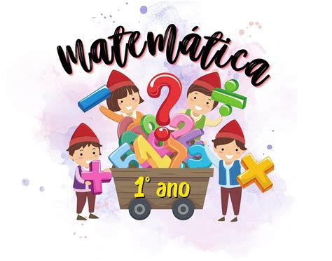 Atividades De Matemática 1º Ano