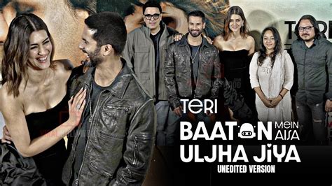 Uncut Teri Baaton Mein Aisa Uljha Jiya Official Trailer Launch