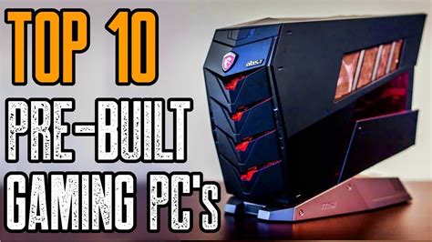 Best Pre Built Gaming Pc Top Prebuilt Gaming Pcs Youtube