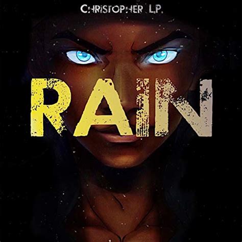 Amazon Rain Audible Audio Edition Christopher L P J Immanuel