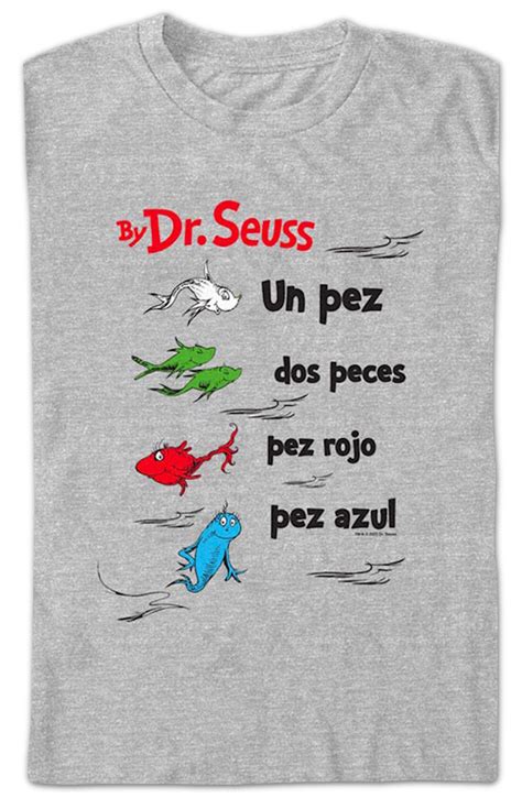 Spanish One Fish Two Fish Red Fish Blue Fish Dr Seuss T Shirt