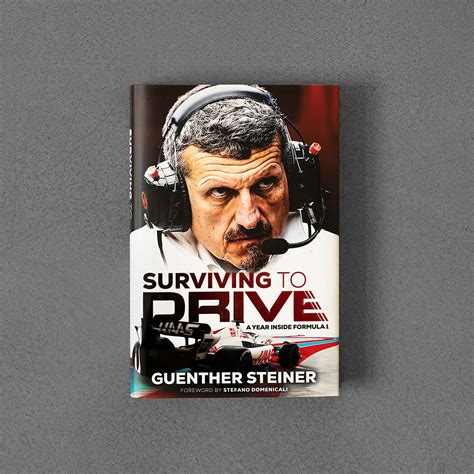 Surviving to Drive, Guenther Steiner HB – Book Therapy