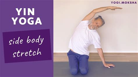 Yin Yoga Side Body Stretch 90 Mins Youtube