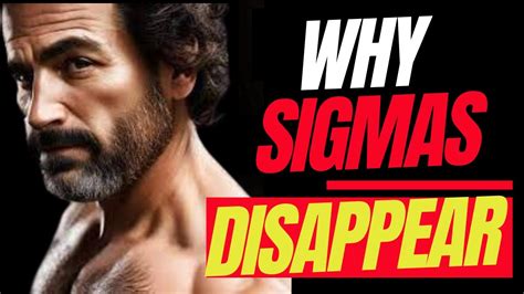 Why Sigma Males Disappear Sigma Male Personality What Is Sigma Male