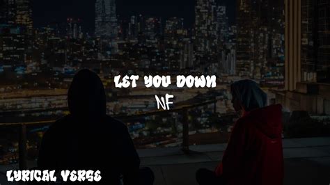 Let You Down - NF (Lyrics) - YouTube