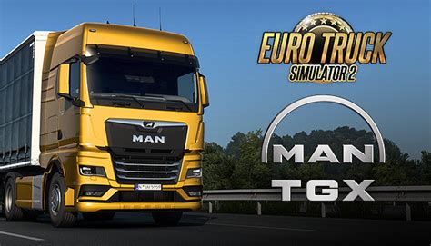 Euro Truck Simulator 2 Man Tgx On Steam