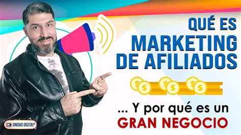 Qué es Marketing de Afiliados y Por Qué es un Gran Negocio