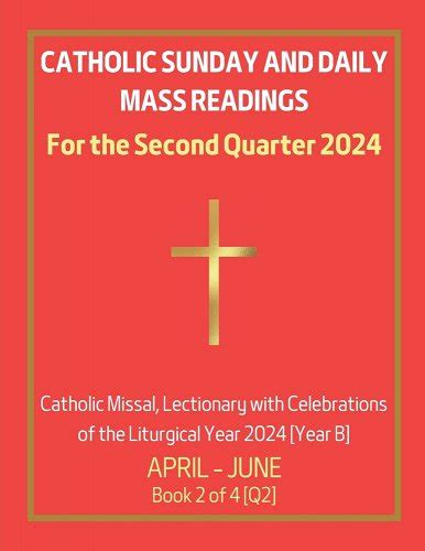 Catholic Sunday And Daily Mass Readings For The Second Quarter 2024 Catholic Missal Lectionary