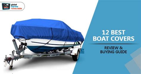 Top 12 Best Boat Covers Tested For 2022 Updated Globalmarinerenewable