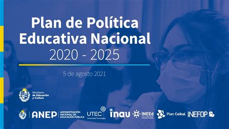 Presentación Del Plan De Política Educativa Nacional 2020 2025 Youtube