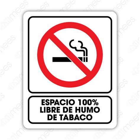 Snf 010 Señalamiento Espacio 100 Libre De Humo De Tabaco Mees