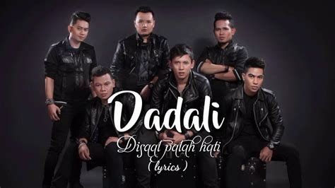 DADALI Disaat Patah Hati Lyrics YouTube