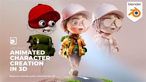 Let’s learn ANIMATED CHARACTER CREATION IN 3D - Superhive (formerly