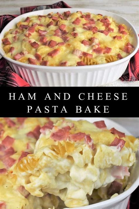 This Ham And Cheese Pasta Bake Is An Easy Delicious Comfort Meal That