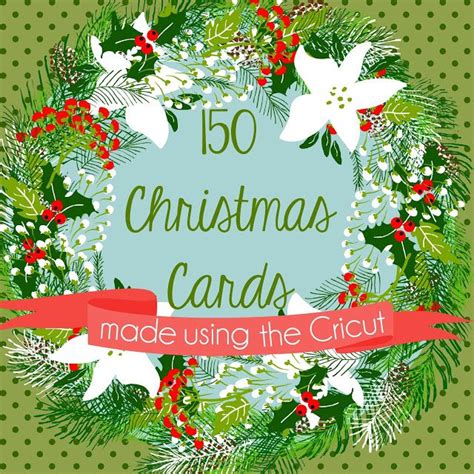 735 best Cricut: Christmas Cards images on Pinterest | Holiday cards ...