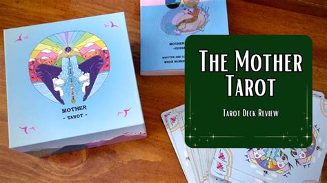 Mother Tarot Unveiled Tarot Deck Review And Flip Through CC Round