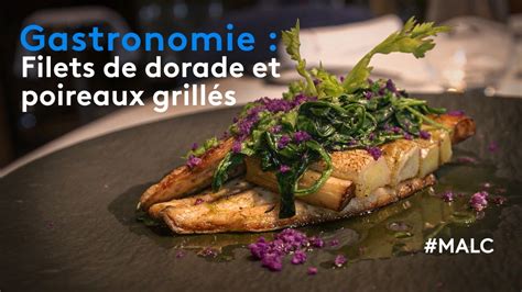 Gastronomie Filets de dorade et poireaux grillés YouTube