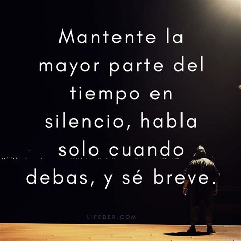 Frases Sobre El Silencio En La Vida Y De Las Personas