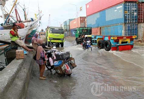 Pelabuhan Sunda Kelapa Tergenang Rob Foto Tribunnews