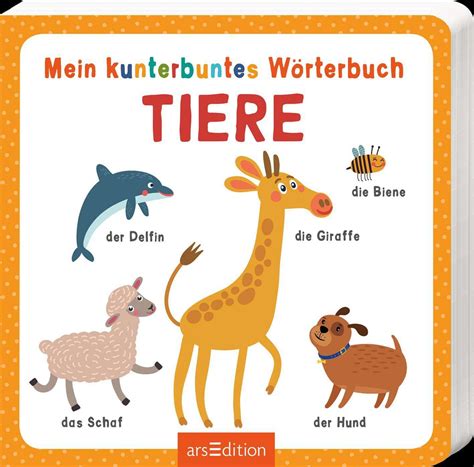 Mein Kunterbuntes W Rterbuch Tiere Buch Jpc