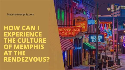 How can I experience the culture of Memphis at the Rendezvous?