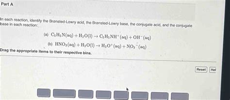 Solved Part A In Each Reaction Identify The Br Nsted Lowry Acid The