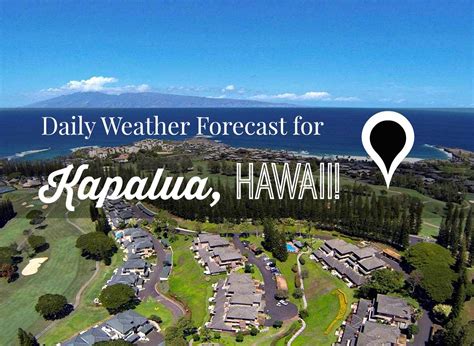 Currently 90° in Kapalua. Connect with us on Twitter for the Daily Weather Forecast for Kapalua ...