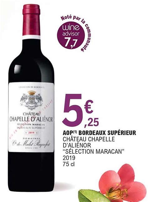 Promo Aop Bordeaux Supérieur Château Chapelle D aliénor sélection