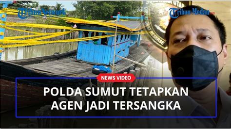 KAPAL Pengangkut TKI Ilegal Tenggelam Di Perairan Malaysia Polda Sumut