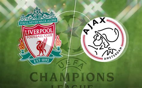 Liverpool FC XI vs Ajax: Starting lineup, confirmed team news and ...