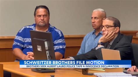 Schweitzer Brothers Call For Full Disclosure Following New Dna Evidence