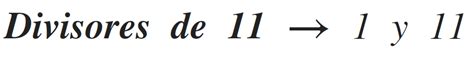 Quais Sao Os Divisores De 11 - DIVISORES DE 11: ¿Cuántos son y cómo se calculan? | Aulaprende
