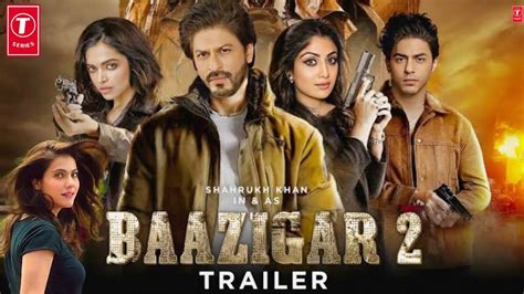 Baazigar 2 Official Trailer Shahrukh Khan Aaryan Khan Kajol