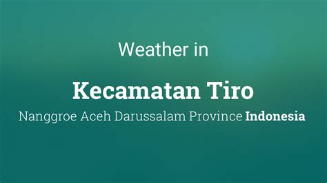 weather  kecamatan tiro indonesia