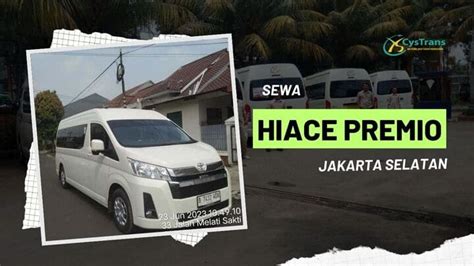 Sewa Hiace Premio Pondok Labu Jakarta Selatan HIACE WISATA