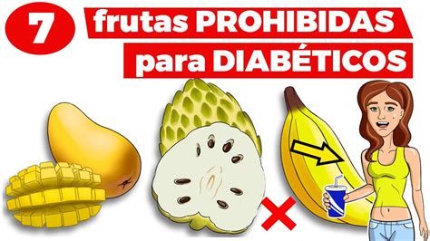 Las Frutas Que Debes Evitar Si Tienes Diabetes Y Las Frutas Que Si