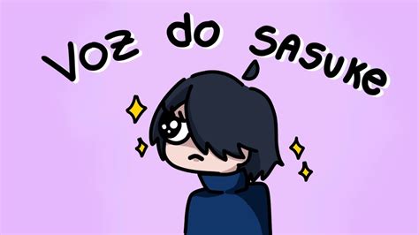 Meu Nome É Sasuke Uchiha Copypasta - MEU NOME É SASUKE UCHIHA - YouTube