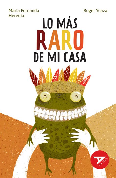 Lo más raro de mi casa [Plan lector]