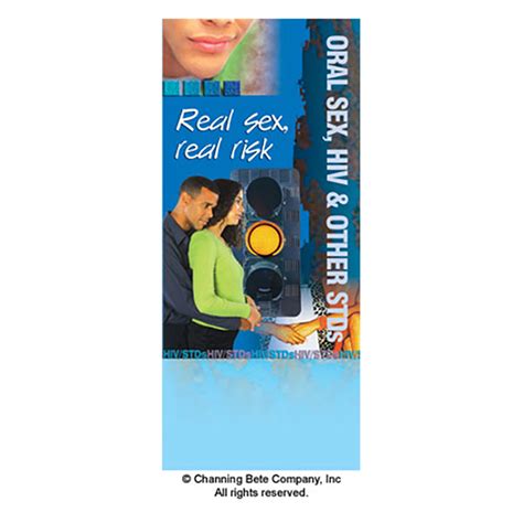 Oral Sex HIV Other STDs Real Sex Real Risk Channing Bete