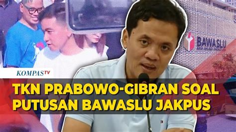 Tkn Prabowo Gibran Respons Putusan Bawaslu Jakpus Soal Gibran Bagi Bagi