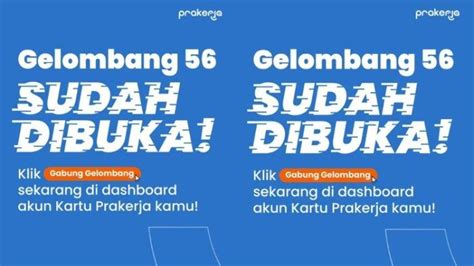 Sudah Dibuka Simak Syarat Dan Cara Daftar Kartu Prakerja Gelombang 56