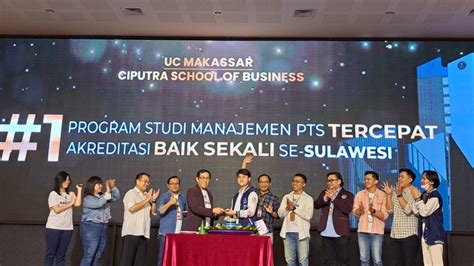 Selamat Prodi Manajemen Stie Ciputra Makassar Raih Akreditasi Baik Sekali Info Kejadian Makassar