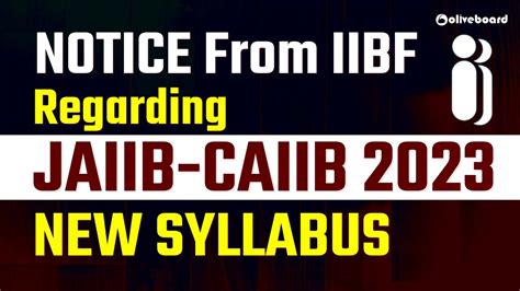 Notice From IIBF Regarding JAIIB CAIIB New Syllabus 2023 IIBF JAIIB