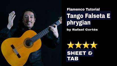 Tango Falseta E Phrygian Tutorial By Rafael Cort S With Sheet Tab