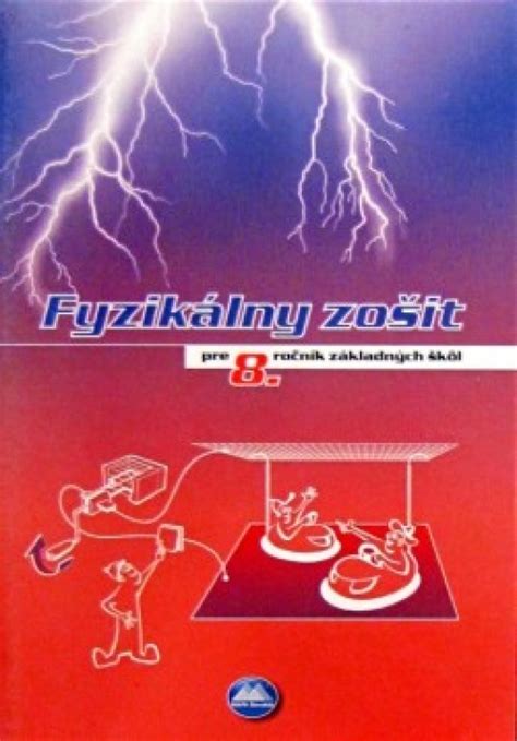 Fyzika Pre 8 Ročník ZŠ Cena Od 115 € Pricemania