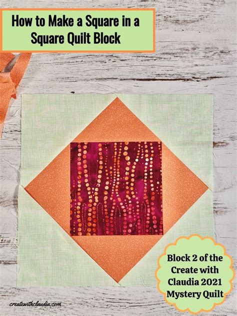 How To Make A Square In A Square Quilt Block Create With Claudia