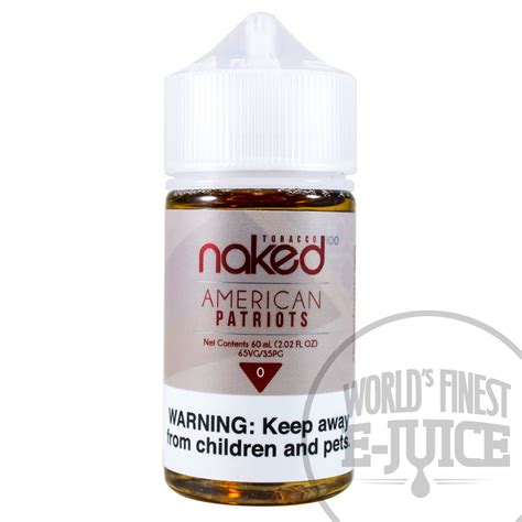American Patriot By Naked E Juice World S Finest E Juice